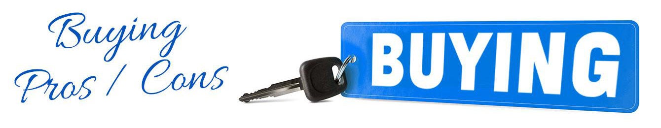 Buying - Pro & Cons | Bokman of Wellsville GMC in WELLSVILLE NY